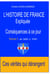 L'Histoire de France expliquée. Conséquences à ce jour. - Ces vérités qui dérangent