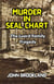 Murder In Seal Chart, The Luard Family Tragedy - The Edwardian Detective Edwin Fowle Series, #3