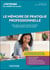 Le mémoire de pratique professionnelle - DEES, DEEJE, DEASS, DECESF, CAFDES, CAFERUIS, DEIS, Licence et Master