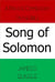 A Private Commentary on the Bible: Song of Solomon - A Private Commentary on the Bible, #3