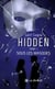 Hidden - Tome 1 - Sous les masques