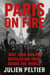 Paris on Fire: May 1968 and the Revolution That Shook the World