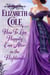 How to Live Happily Ever After in the Highlands - A Lady’s Guide to Scotsmen, #1