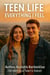 Teen Life: Everything I Feel