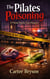 The Pilates Poisoning: A Pilates Studio Cozy Mystery