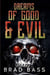 Dreams of Good and Evil