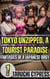 Tokyo Unzipped, A Tourist Paradise: Fantasies of a Japanese Orgy - Tokyo Unzipped, A Tourist Paradise, #1