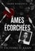 Âmes écorchées ( Une Dark Romance Universitaire )