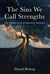 The Sins We Call Strengths