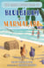The Great Adventures of Blueberry and Marmalade