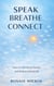 Speak, Breathe, Connect: How to Calm Social Anxiety and Embrace Social Life