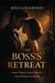 The Boss's Retreat
