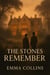 The Stones Remembered