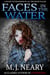 Faces in the Water
