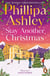 Stay Another Christmas - The new heart-warming and uplifting cosy festive romance from the Sunday Times bestselling author