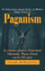 Paganism: An Experience-based Guide to Modern Pagan Practice (A Modern Guide to Nature-based Spirituality, Pagan Rituals, and the Old Gods)