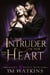 Intruder In His Heart - Deadly Beasts World, #1