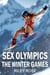 Sex Olympics: The Winter Games - Sex Olympics, #2
