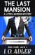 The Last Mansion - End-User Jack, #1