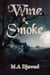Wine & Smoke