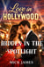 Hidden in the Spotlight - Love in Hollywood, #5