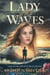 Lady of the Waves: Love in the Time of Climate Change