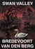 Swan Valley - HORROR STORIES - BREDEVOORT VAN DEN BERG, #6