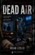 Dead Air - Crime Story Book Series, #28
