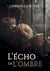 L'écho de l'ombre