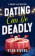 Dating Can Be Deadly - Bucket List Mysteries
