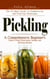 Pickling: The Ultimate Guide to Fermentation and Pickling Techniques (A Comprehensive Beginner's Guide to Food Preservation, Storage, and Delicious Recipes)