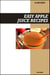 Easy Apple Juice Recipe Book: Fresh Homemade Immune-Boosting Recipes for Natural Energy & Heart-Healthy Fruit Drinks