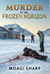 Murder  At The Frozen Horizon