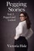 Pegging Stories Vol.3 Pegged and locked - Pegging Stories, #3