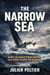 The Narrow Sea: Inside the World’s Most Brutal Solo Sprint Across the Atlantic - The Edge of the World, #1