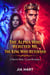 The Alpha Who Rejected Me, The King Who Returned : A Secret Baby Lycan Romance