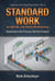 Standard Work for High-Mix, Low-Volume Manufacturing - The Lean Line Pro Deep Dive Series, #6
