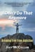I Don't Do That Anymore - Breaking Free From Addiction