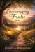 Encouraging Truths For Weary Hearts - The Encouraging Series