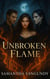 Unbroken Flame - Marked By Night, #4