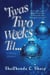 'Twas Two Weeks Til...