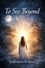 To see beyond