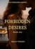 Forbidden Desires - The Forbidden Series, #1