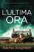 L'ultima ora - Le indagini del detective Mark Turpin, #2