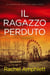Il ragazzo perduto - Le indagini del detective Mark Turpin, #3