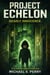 Project Echelon: Deadly Innocence