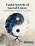 Taoist Secrets of Sacred Union Deepening Bonds Through Yin-Yang Balance - taoist series, #2