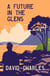 A Future in the Glens - The Cannich Novels, #1