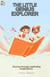 The little genius explorer