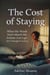 The Cost of Staying: When His Words Don't Match His Actions (And Logic Isn't Enough to Leave)
